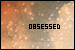 Line: Obsessed Line: Obsessed